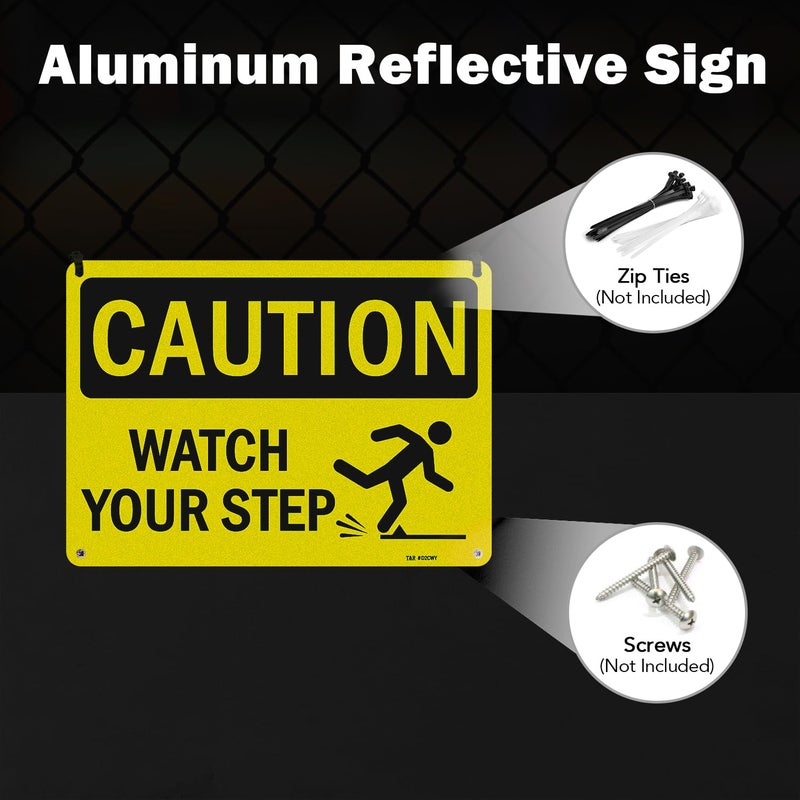 TR Caution Watch Your Step Signs - 4 Pack - 10 x 7 Inches Rust Free .040 Aluminum -Reflective, UV Protected, Waterproof, Weatherproof and Fade Resistant - 4 Pre-drilled Holes - Image 5